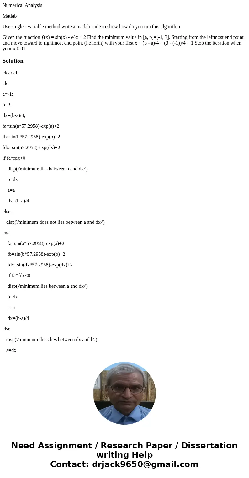 Numerical Analysis Matlab Use single - variable method write a matlab code to show how do you run this algorithm Given the function ƒ(x) = sin(x) - e^x + 2 Find
