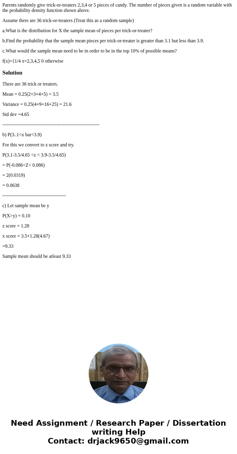 Parents randomly give trick-or-treaters 2,3,4 or 5 pieces of candy. The number of pieces given is a random variable with the probability density function shown 