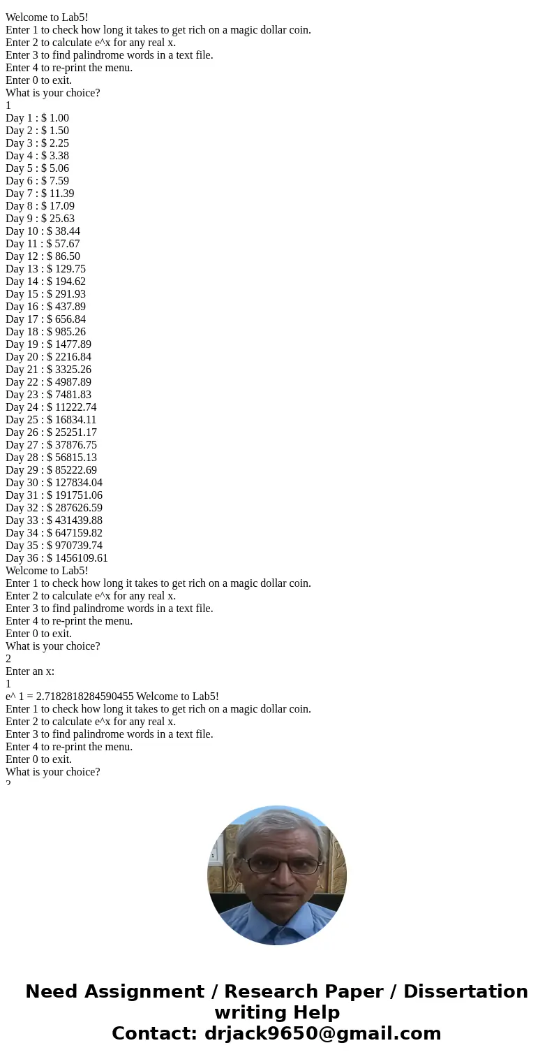 part 1 to 4 pleaseSolution /** * The java program Lab5 that display a menu of chocies * and prompts user to input for corresponding method * and prints the resu part 1 to 4 pleaseSolution /** * The java program Lab5 that display a menu of chocies * and prompts user to input for corresponding method * and prints the resu