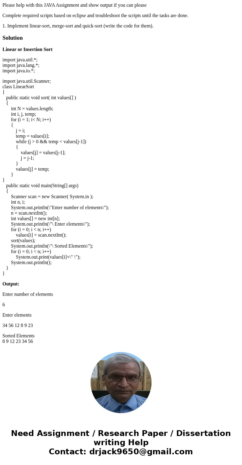 Please help with this JAVA Assignment and show output if you can please Complete required scripts based on eclipse and troubleshoot the scripts until the tasks  Please help with this JAVA Assignment and show output if you can please Complete required scripts based on eclipse and troubleshoot the scripts until the tasks