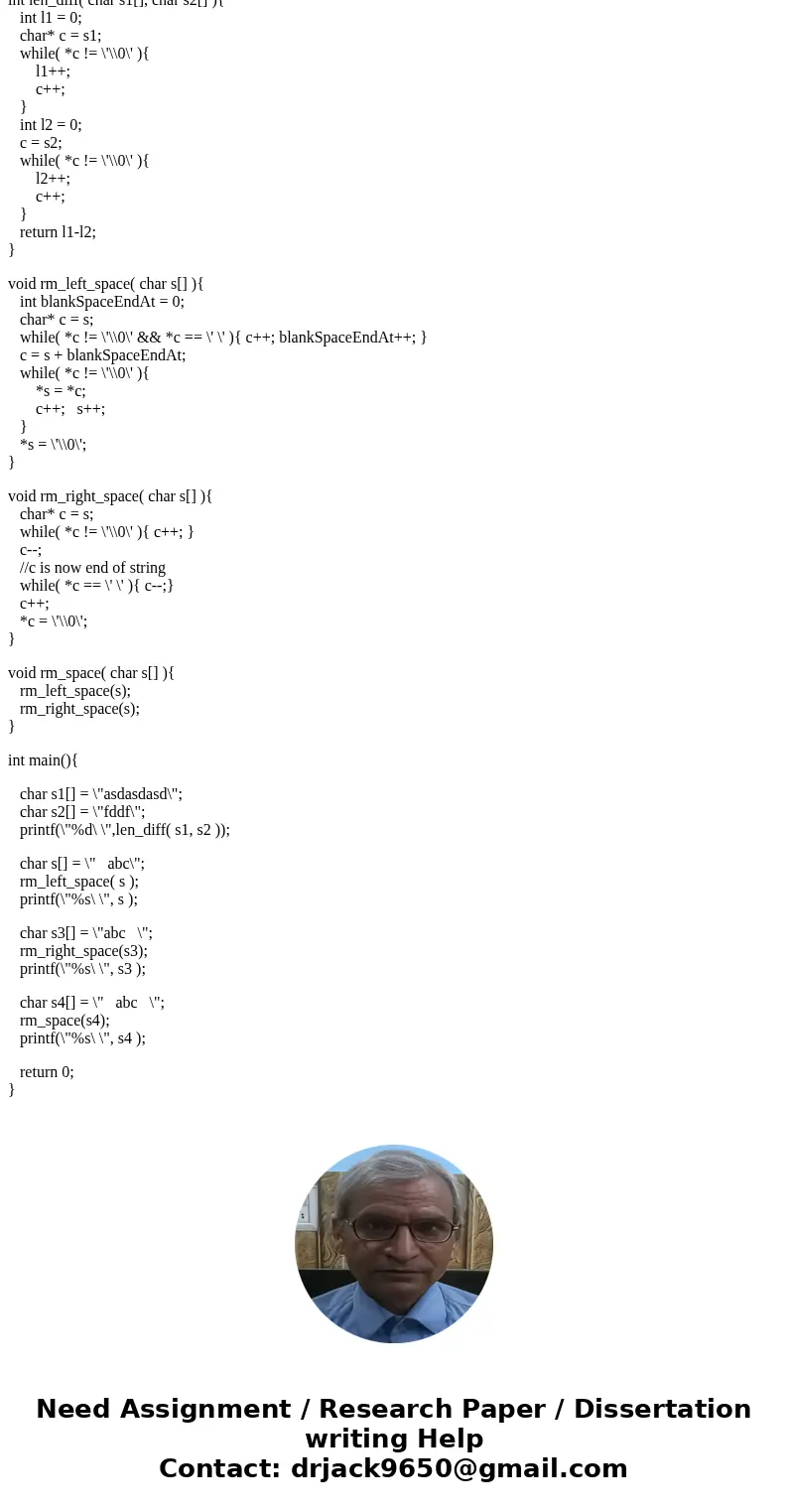 Please write the code in C programming language. You may not call functions in string.h but you can use other code in the Standard C Library. Functions to Inclu Please write the code in C programming language. You may not call functions in string.h but you can use other code in the Standard C Library. Functions to Inclu