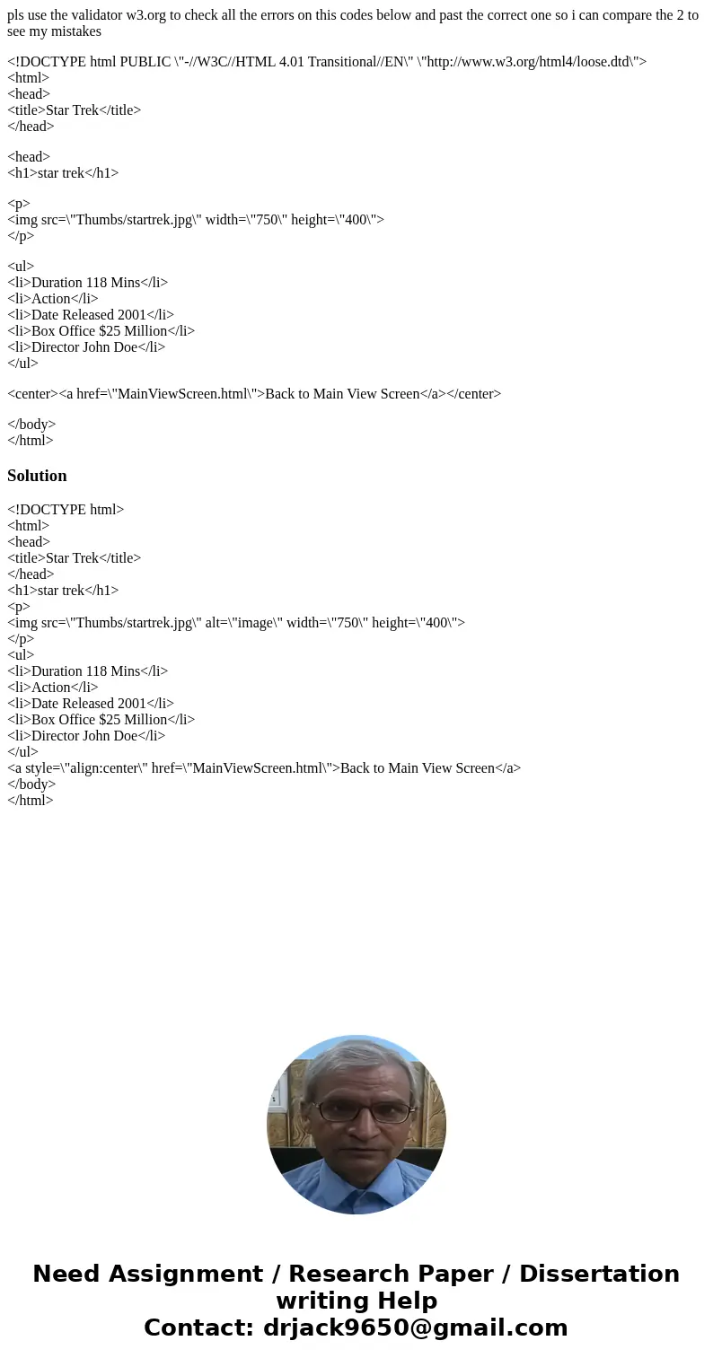 pls use the validator w3.org to check all the errors on this codes below and past the correct one so i can compare the 2 to see my mistakes <!DOCTYPE html PU pls use the validator w3.org to check all the errors on this codes below and past the correct one so i can compare the 2 to see my mistakes <!DOCTYPE html PU