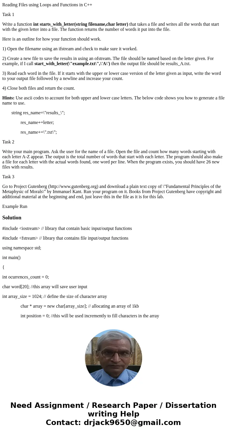 Reading Files using Loops and Functions in C++ Task 1 Write a function int starts_with_letter(string filename,char letter) that takes a file and writes all the  Reading Files using Loops and Functions in C++ Task 1 Write a function int starts_with_letter(string filename,char letter) that takes a file and writes all the
