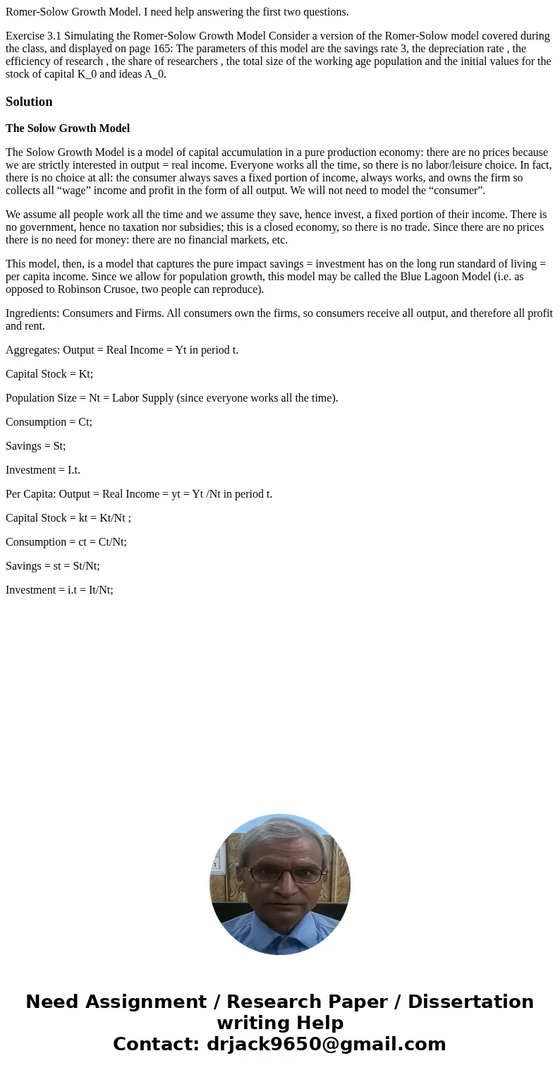 Romer-Solow Growth Model. I need help answering the first two questions. Exercise 3.1 Simulating the Romer-Solow Growth Model Consider a version of the Romer-So