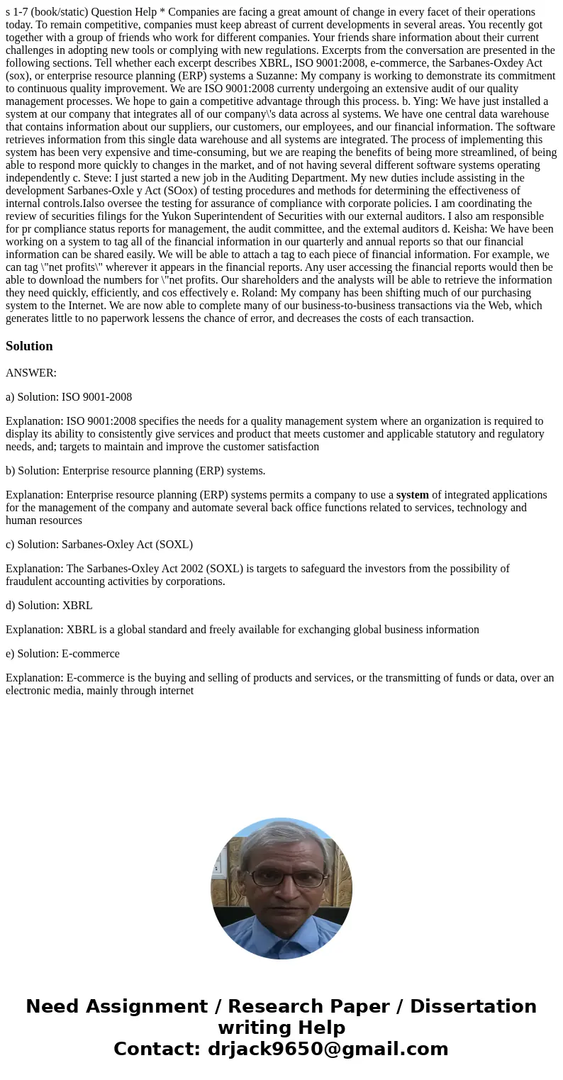  s 1-7 (book/static) Question Help * Companies are facing a great amount of change in every facet of their operations today. To remain competitive, companies mu