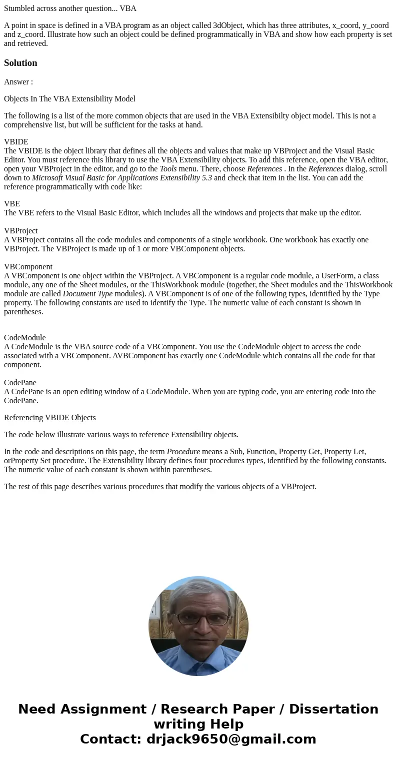 Stumbled across another question... VBA A point in space is defined in a VBA program as an object called 3dObject, which has three attributes, x_coord, y_coord  Stumbled across another question... VBA A point in space is defined in a VBA program as an object called 3dObject, which has three attributes, x_coord, y_coord