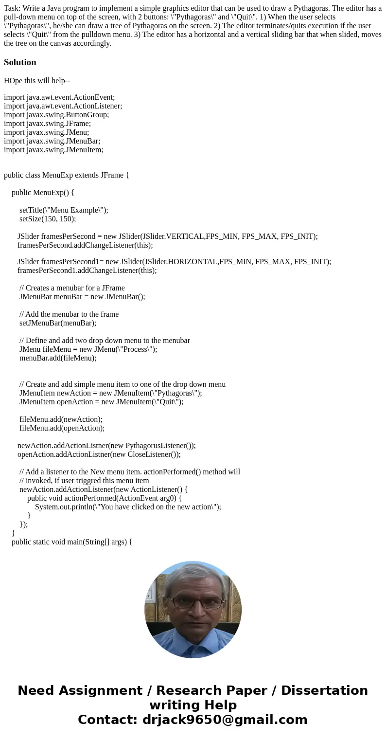 Task: Write a Java program to implement a simple graphics editor that can be used to draw a Pythagoras. The editor has a pull-down menu on top of the screen, wi Task: Write a Java program to implement a simple graphics editor that can be used to draw a Pythagoras. The editor has a pull-down menu on top of the screen, wi