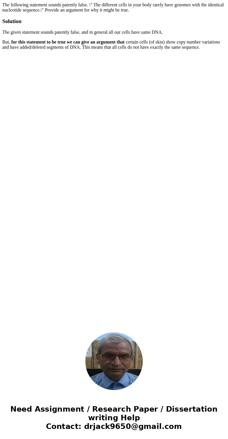 The following statement sounds patently false. \ The following statement sounds patently false. \