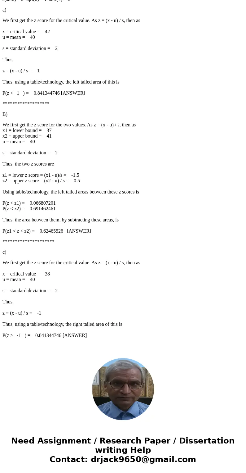 The lifetime of a certain type of battery is normally distributed with mean value 10 hours and standard deviation 1 hour. There are four batteries in a package.