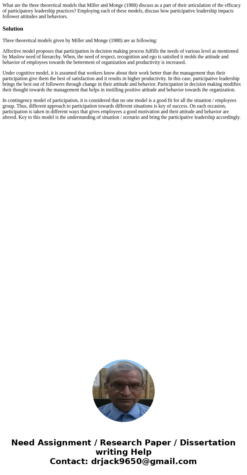 What are the three theoretical models that Miller and Monge (1988) discuss as a part of their articulation of the efficacy of participatory leadership practices