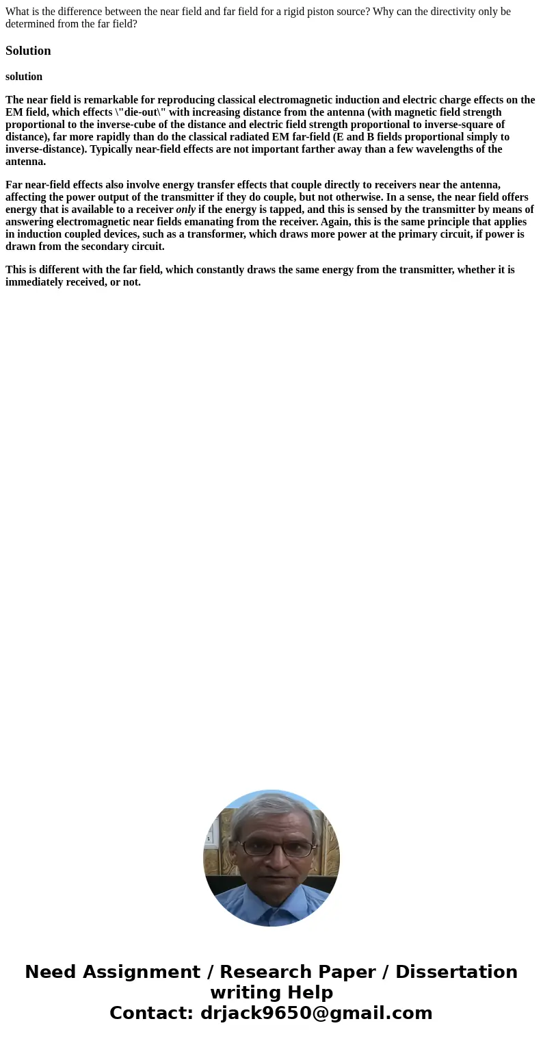 What is the difference between the near field and far field for a rigid piston source? Why can the directivity only be determined from the far field?Solutionsol