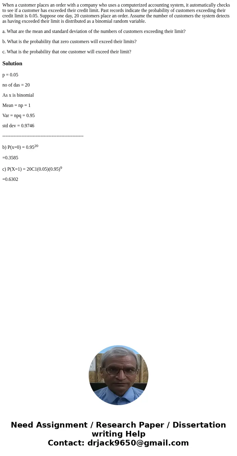 When a customer places an order with a company who uses a computerized accounting system, it automatically checks to see if a customer has exceeded their credit When a customer places an order with a company who uses a computerized accounting system, it automatically checks to see if a customer has exceeded their credit