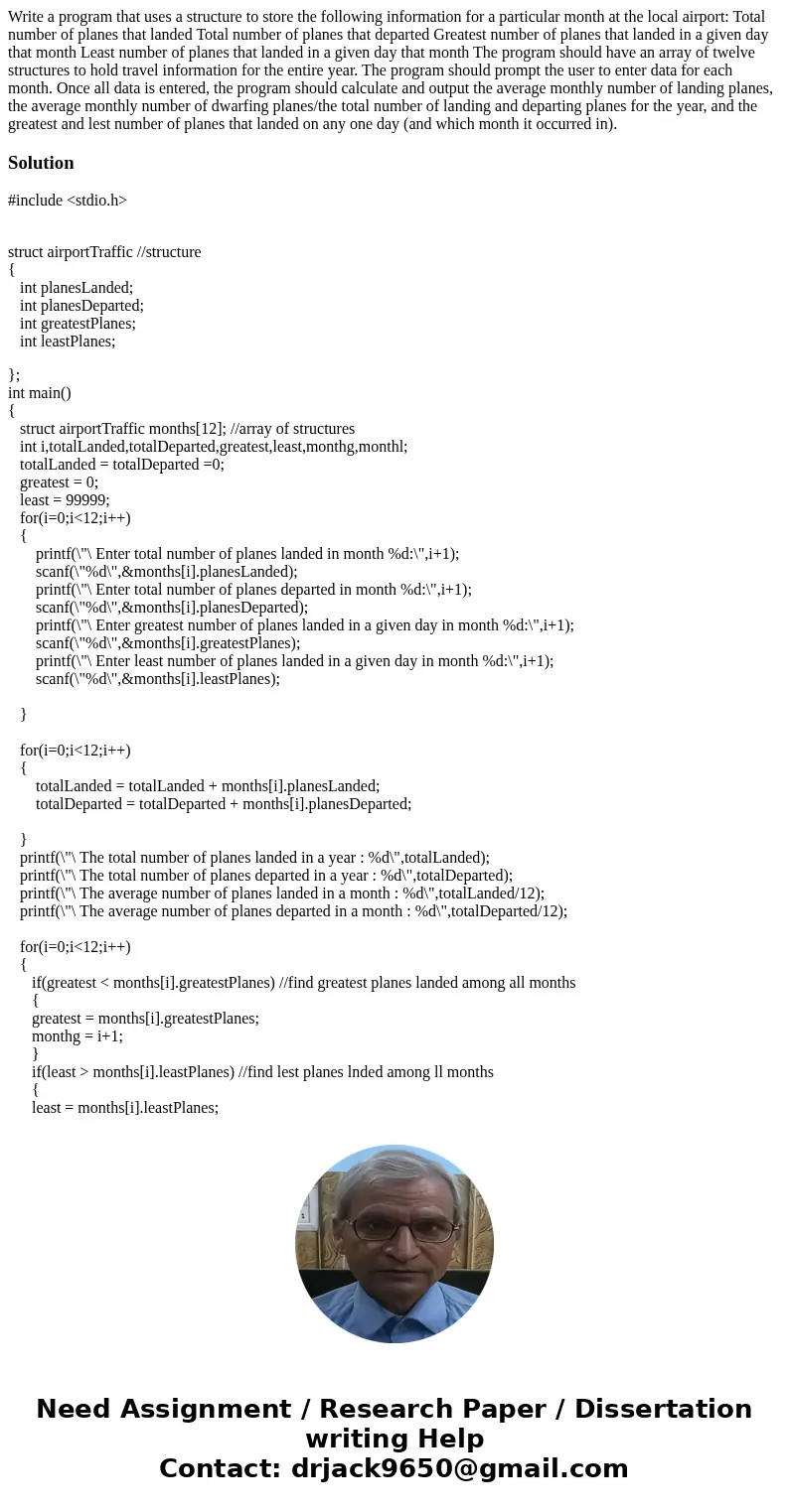 Write a program that uses a structure to store the following information for a particular month at the local airport: Total number of planes that landed Total   Write a program that uses a structure to store the following information for a particular month at the local airport: Total number of planes that landed Total