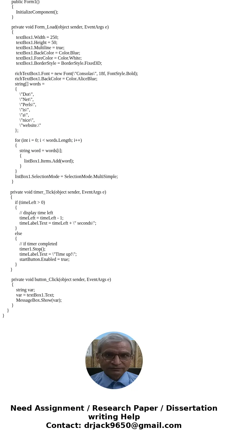 Write a Windows form application, C# that can 1. Read a number/Date and Time from a text box 2. Write to a rich text box and add names to a list box (select nam Write a Windows form application, C# that can 1. Read a number/Date and Time from a text box 2. Write to a rich text box and add names to a list box (select nam