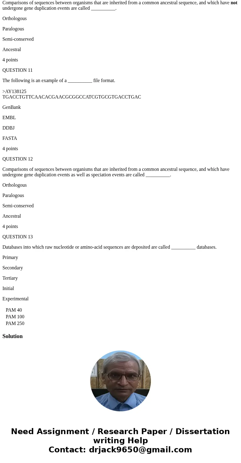 You are carrying out a pairwise alignment of two long amino-acid sequences of a shark and a human, representing species that split from each other hundreds of m