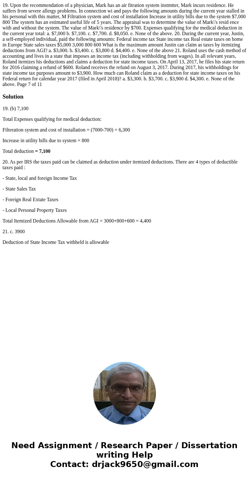  19. Upon the recommendation of a physician, Mark has an air fitration system instmtter, Mark incurs residence. He suffers from severe allergy problems. In conn