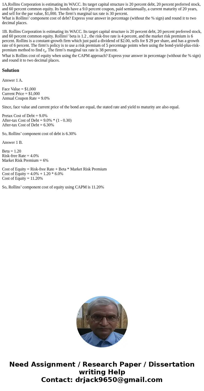 1A.Rollins Corporation is estimating its WACC. Its target capital structure is 20 percent debt, 20 percent preferred stock, and 60 percent common equity. Its bo 1A.Rollins Corporation is estimating its WACC. Its target capital structure is 20 percent debt, 20 percent preferred stock, and 60 percent common equity. Its bo