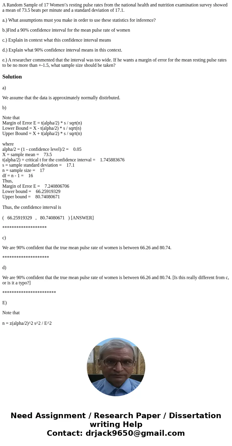 A Random Sample of 17 Women\'s resting pulse rates from the national health and nutrition examination survey showed a mean of 73.5 beats per minute and a standa