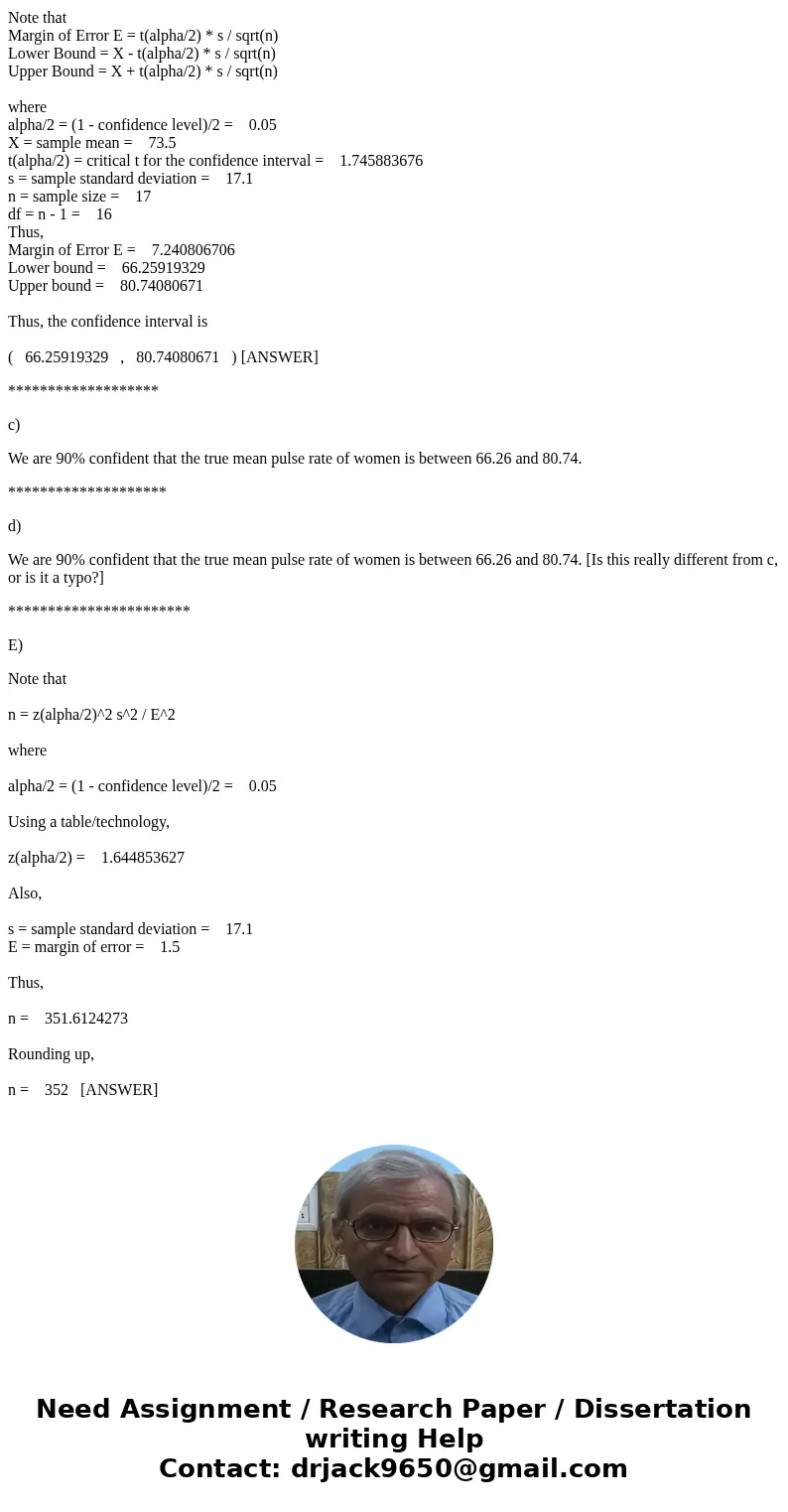 A Random Sample of 17 Women\'s resting pulse rates from the national health and nutrition examination survey showed a mean of 73.5 beats per minute and a standa
