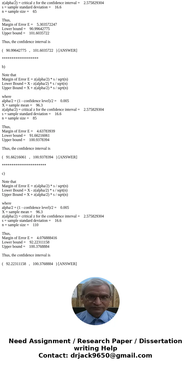 A random sample of n measurements was selected from a population with standard deviation =16.6 and unknown mean . Calculate a 99 % confidence interval for for e A random sample of n measurements was selected from a population with standard deviation =16.6 and unknown mean . Calculate a 99 % confidence interval for for e