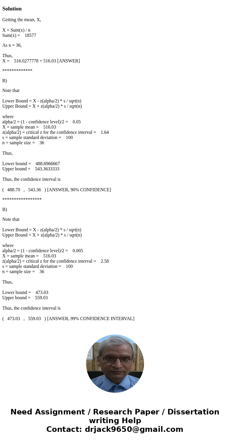 A realtor in Mission Viejo, California, wants to estimate the average price of a house in the city. House Price 430 520 460 475 670 521 670 417 533 525 538 370  A realtor in Mission Viejo, California, wants to estimate the average price of a house in the city. House Price 430 520 460 475 670 521 670 417 533 525 538 370