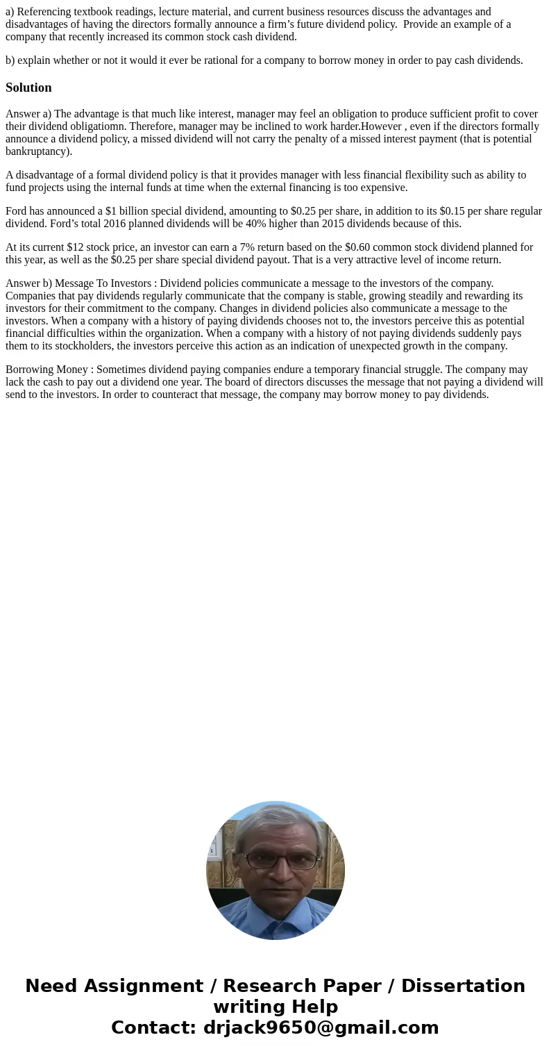 a) Referencing textbook readings, lecture material, and current business resources discuss the advantages and disadvantages of having the directors formally ann a) Referencing textbook readings, lecture material, and current business resources discuss the advantages and disadvantages of having the directors formally ann