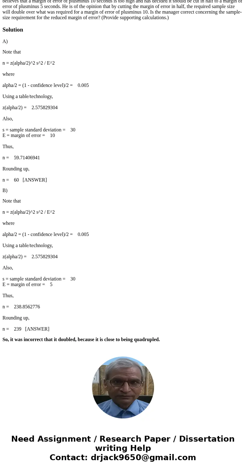 A regional chain of fast-food restaurants would like to estimate the mean time required to serve its drive-thru customers. Because speed of service is a critic  A regional chain of fast-food restaurants would like to estimate the mean time required to serve its drive-thru customers. Because speed of service is a critic
