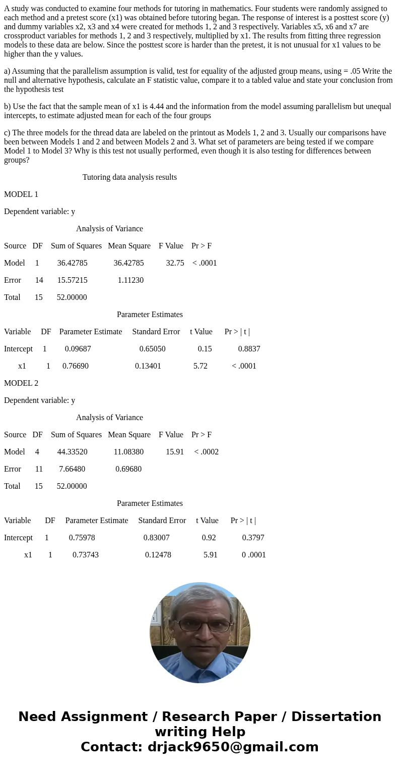 A study was conducted to examine four methods for tutoring in mathematics. Four students were randomly assigned to each method and a pretest score (x1) was obta A study was conducted to examine four methods for tutoring in mathematics. Four students were randomly assigned to each method and a pretest score (x1) was obta