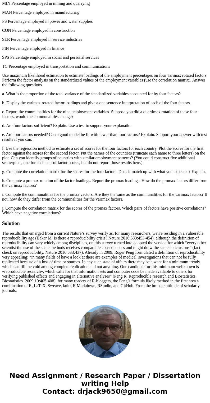 Answer the following questions using the Statistical Package R. (What would the code be to answer the following questions, actual answers not needed, just the c Answer the following questions using the Statistical Package R. (What would the code be to answer the following questions, actual answers not needed, just the c