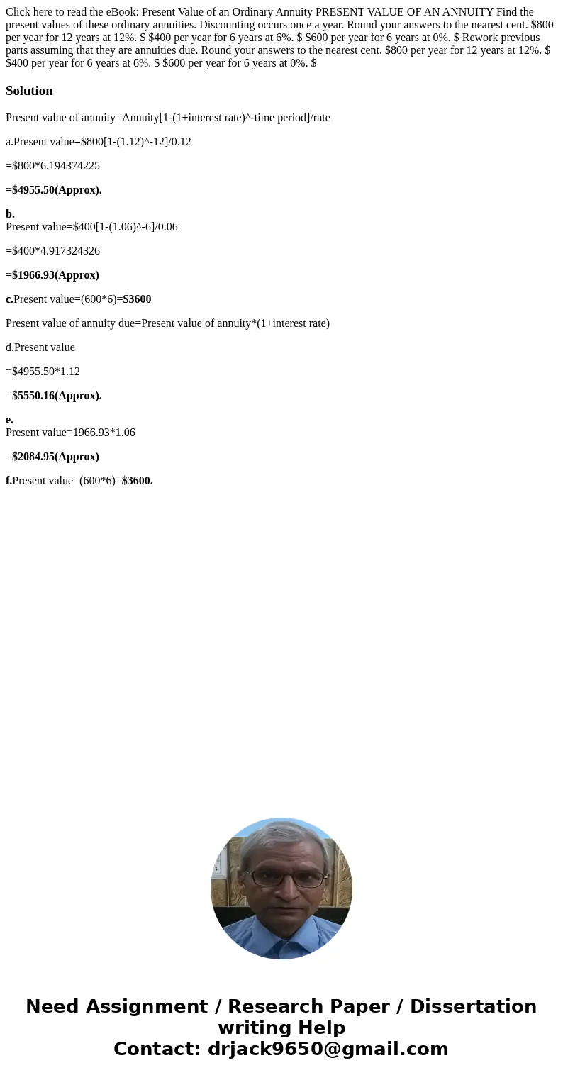 Click here to read the eBook: Present Value of an Ordinary Annuity PRESENT VALUE OF AN ANNUITY Find the present values of these ordinary annuities. Discounting  Click here to read the eBook: Present Value of an Ordinary Annuity PRESENT VALUE OF AN ANNUITY Find the present values of these ordinary annuities. Discounting