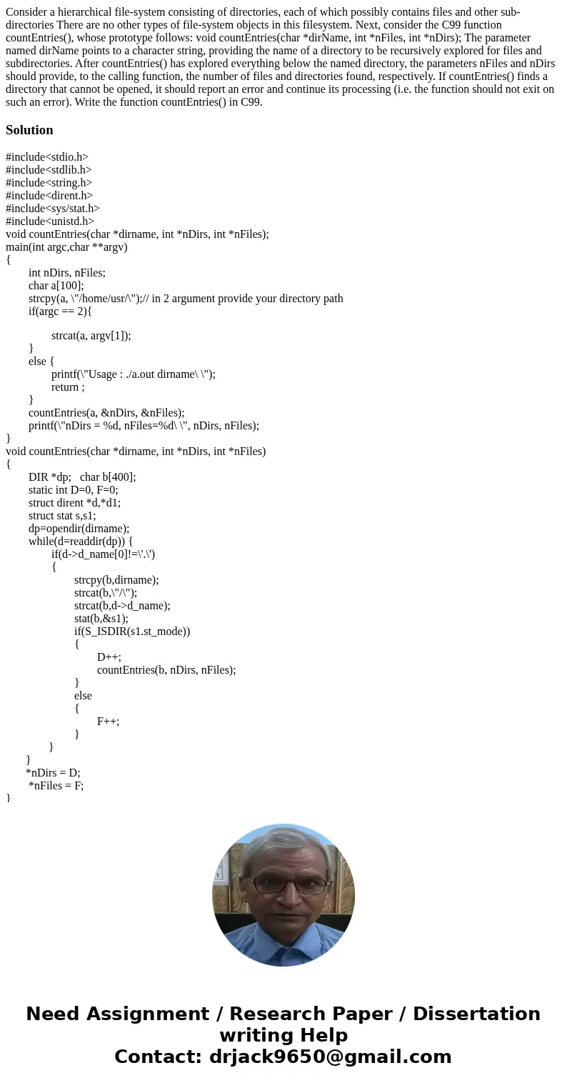 Consider a hierarchical file-system consisting of directories, each of which possibly contains files and other sub-directories There are no other types of file  Consider a hierarchical file-system consisting of directories, each of which possibly contains files and other sub-directories There are no other types of file