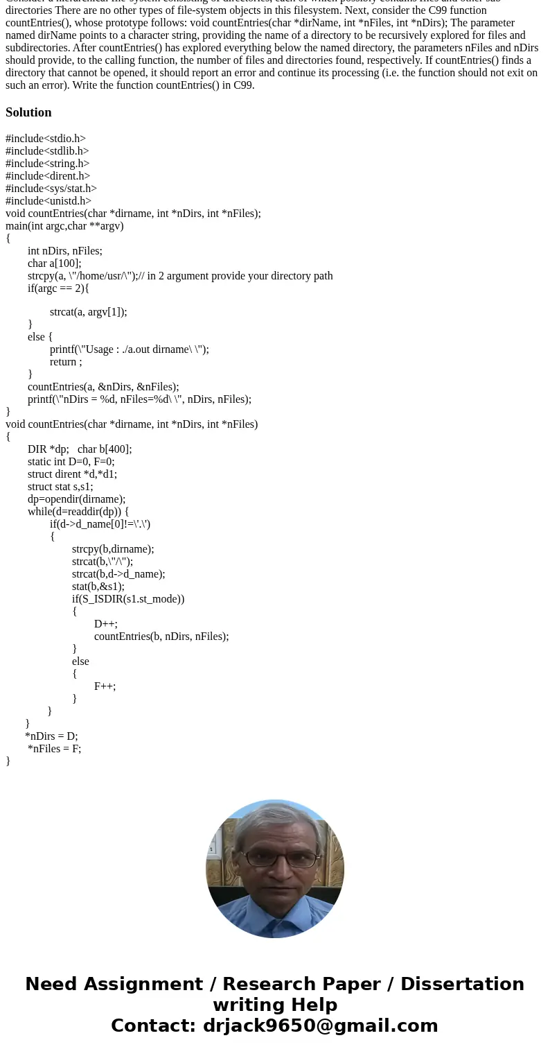 Consider a hierarchical file-system consisting of directories, each of which possibly contains files and other sub-directories There are no other types of file  Consider a hierarchical file-system consisting of directories, each of which possibly contains files and other sub-directories There are no other types of file