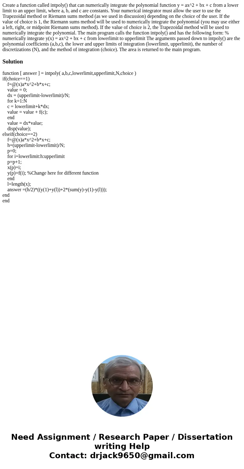 Create a function called intpoly() that can numerically integrate the polynomial function y = ax^2 + bx + c from a lower limit to an upper limit, where a, b, a  Create a function called intpoly() that can numerically integrate the polynomial function y = ax^2 + bx + c from a lower limit to an upper limit, where a, b, a