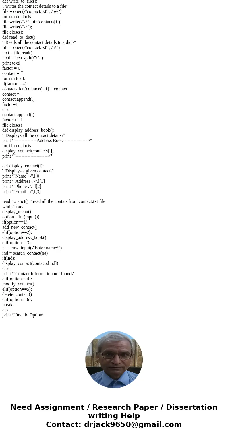 Create a program (addressbook.py) that manages an individual\'s address book. The program should allow a user to add new contacts, display the entire address b  Create a program (addressbook.py) that manages an individual\'s address book. The program should allow a user to add new contacts, display the entire address b