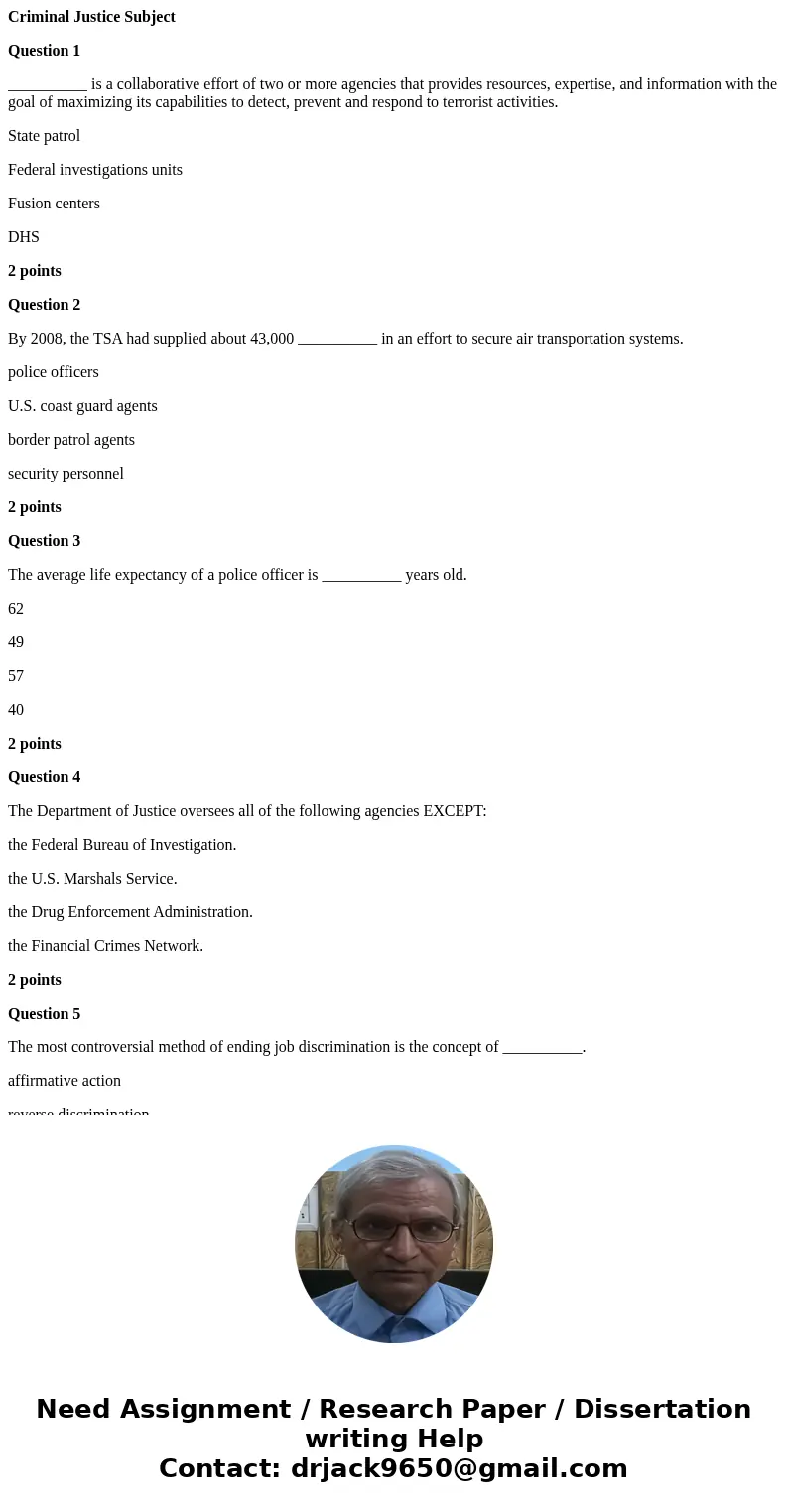 Criminal Justice Subject Question 1 __________ is a collaborative effort of two or more agencies that provides resources, expertise, and information with the go Criminal Justice Subject Question 1 __________ is a collaborative effort of two or more agencies that provides resources, expertise, and information with the go