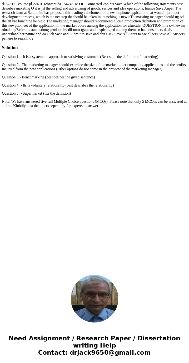  d182812 1course.jd 22491 1content.da 154246 18 OH Connected 2polnts Save Which of the tollowing statements best desoibes maketing O it is jst the selling and a
