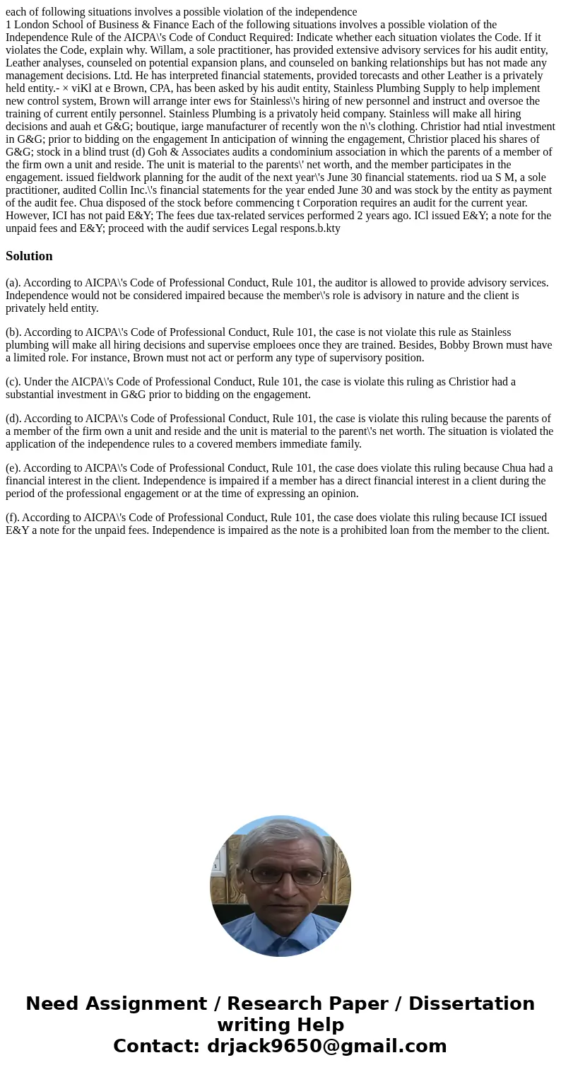 each of following situations involves a possible violation of the independence 1 London School of Business & Finance Each of the following situations involv