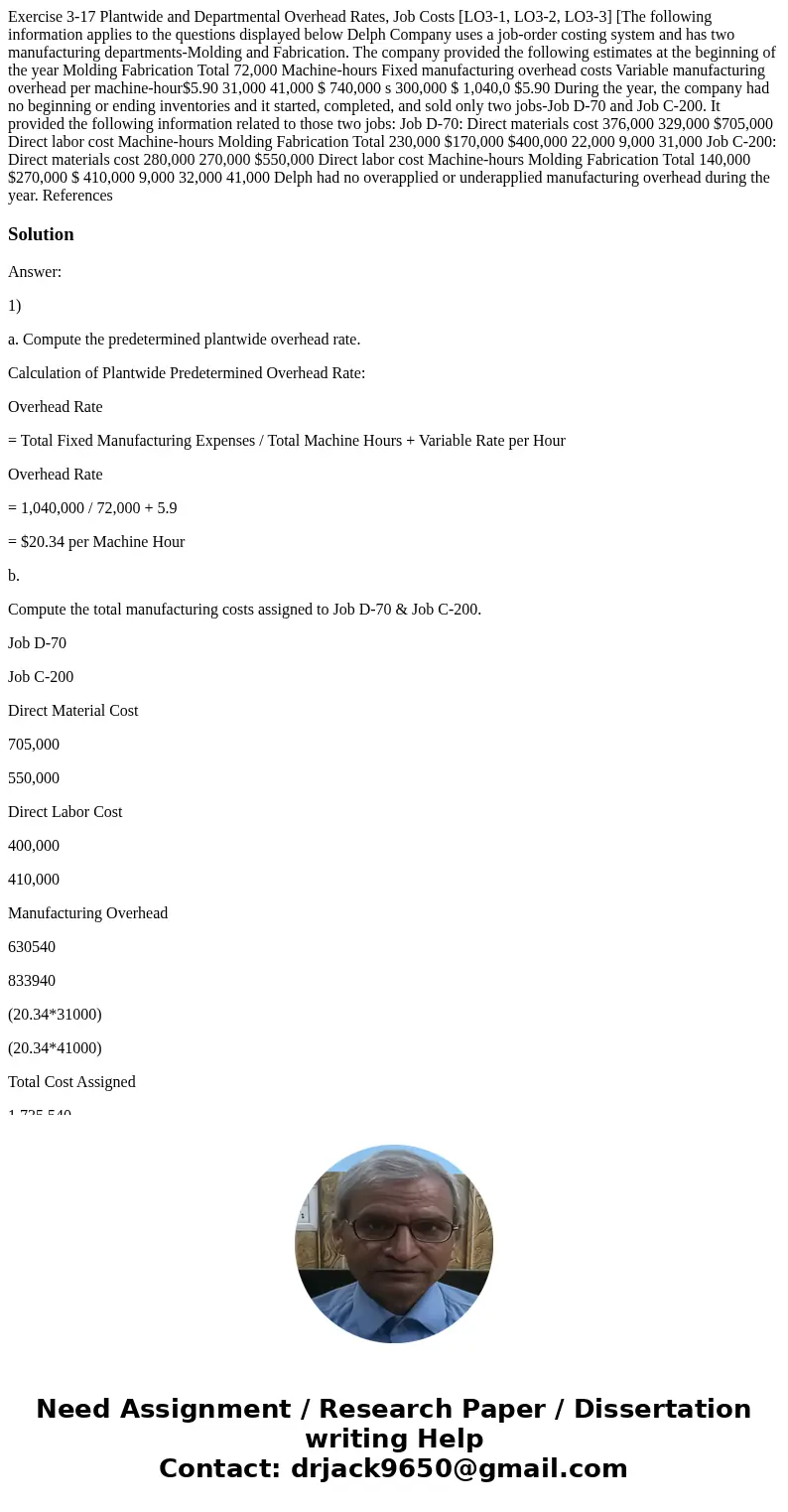  Exercise 3-17 Plantwide and Departmental Overhead Rates, Job Costs [LO3-1, LO3-2, LO3-3] [The following information applies to the questions displayed below De