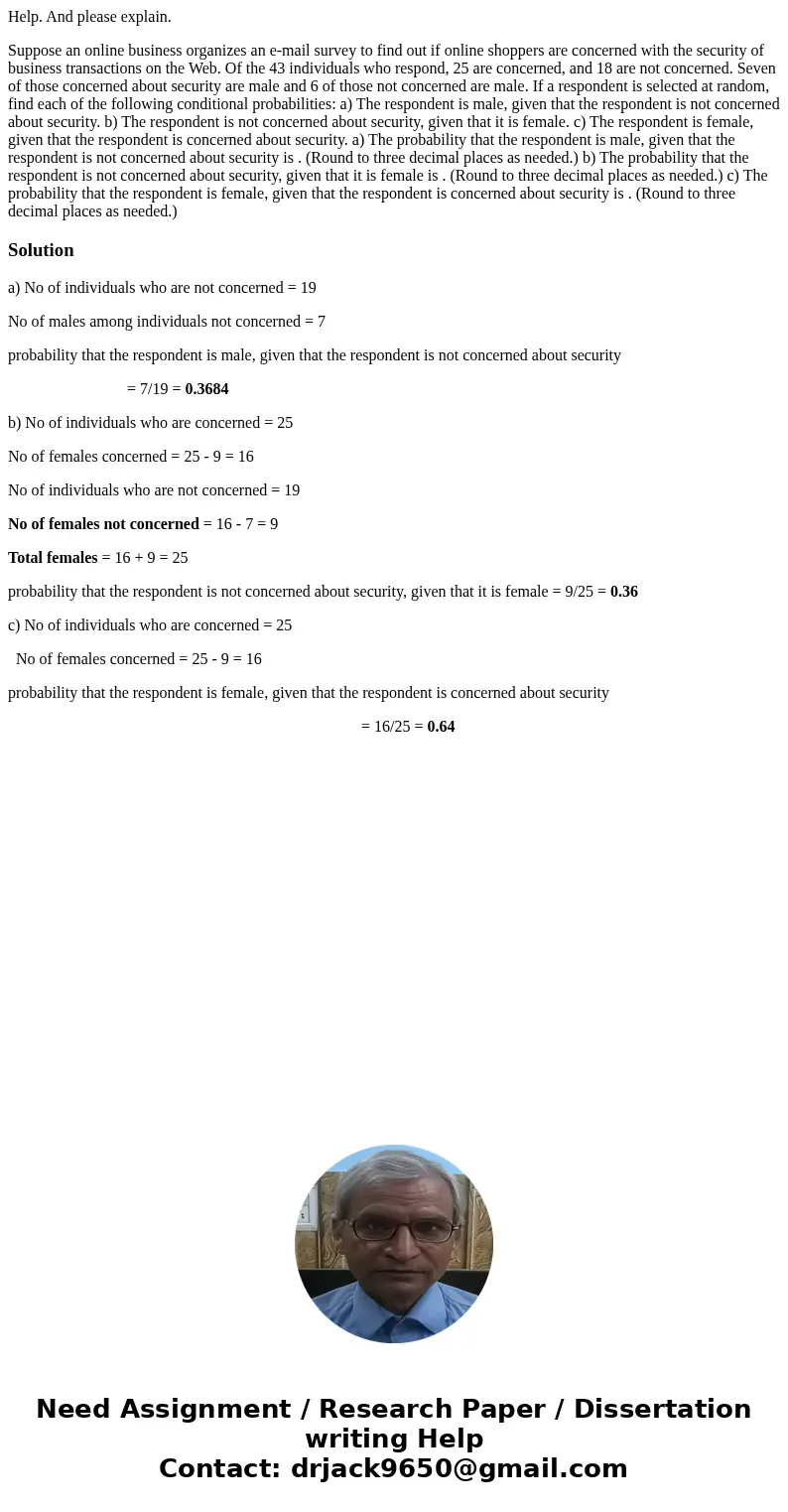 Help. And please explain. Suppose an online business organizes an e-mail survey to find out if online shoppers are concerned with the security of business trans Help. And please explain. Suppose an online business organizes an e-mail survey to find out if online shoppers are concerned with the security of business trans