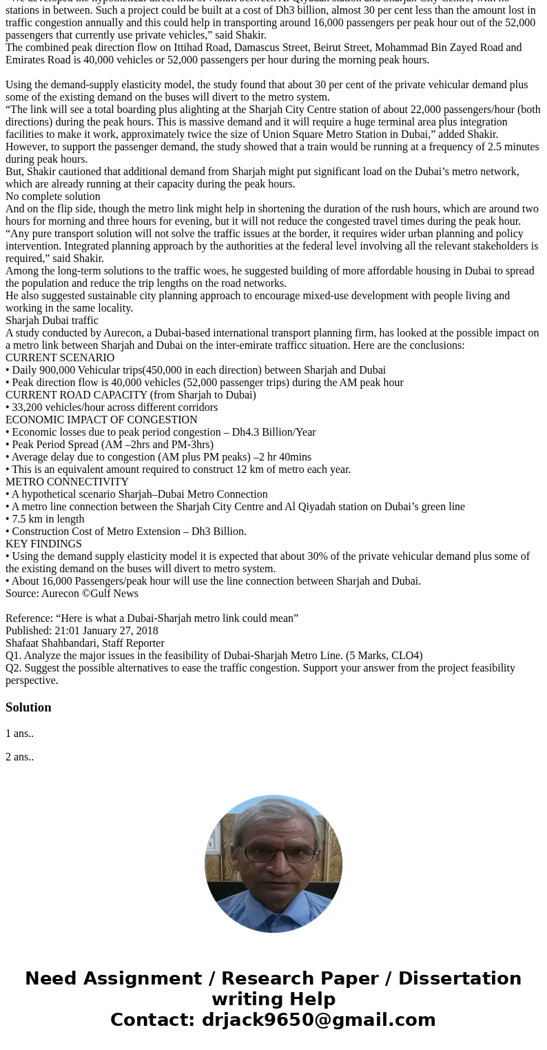 Here is what a Dubai-Sharjah metro link could mean Study shows a metro line between Al Qiyada station and Sharjah City Centre could reduce traffic congestion b  Here is what a Dubai-Sharjah metro link could mean Study shows a metro line between Al Qiyada station and Sharjah City Centre could reduce traffic congestion b