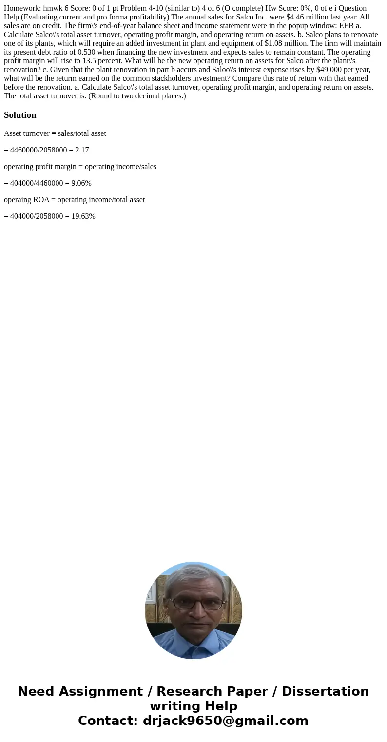 Homework: hmwk 6 Score: 0 of 1 pt Problem 4-10 (similar to) 4 of 6 (O complete) Hw Score: 0%, 0 of e i Question Help (Evaluating current and pro forma profitab  Homework: hmwk 6 Score: 0 of 1 pt Problem 4-10 (similar to) 4 of 6 (O complete) Hw Score: 0%, 0 of e i Question Help (Evaluating current and pro forma profitab