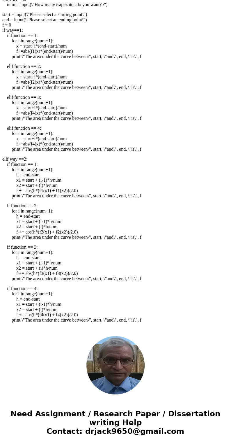 I need help writing this python program. n = number of rectangles and/or trapezoids a = beginning times value b = ending times value w = width of each rectangle I need help writing this python program. n = number of rectangles and/or trapezoids a = beginning times value b = ending times value w = width of each rectangle