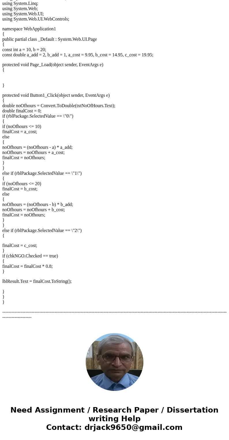 I need this is C#, Visual studio, NOT BASIC. Internet service provider, part 1 An internet service provider offers three subscription packages to its customers, I need this is C#, Visual studio, NOT BASIC. Internet service provider, part 1 An internet service provider offers three subscription packages to its customers,