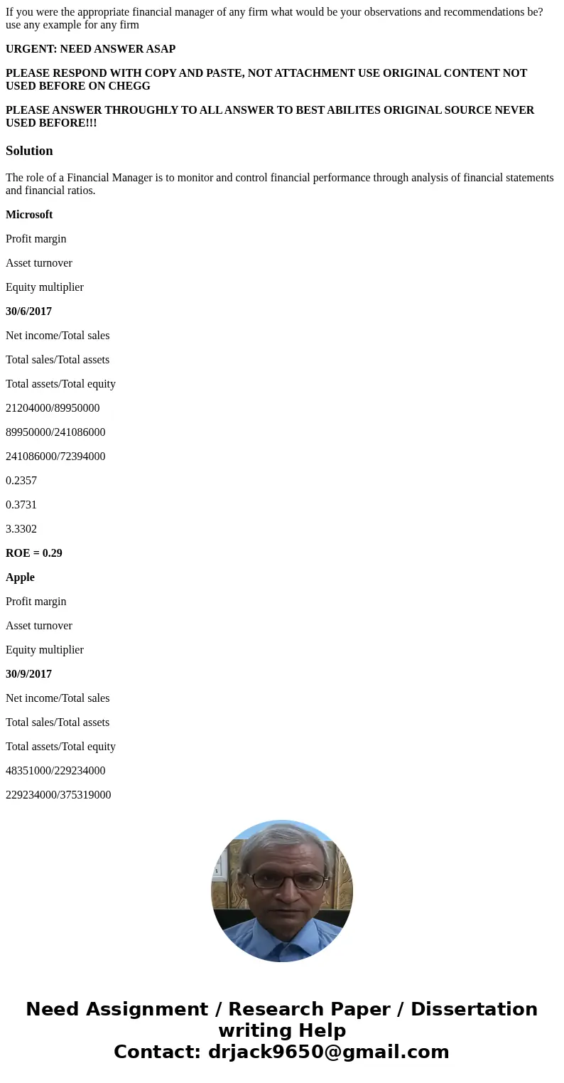 If you were the appropriate financial manager of any firm what would be your observations and recommendations be? use any example for any firm URGENT: NEED ANSW