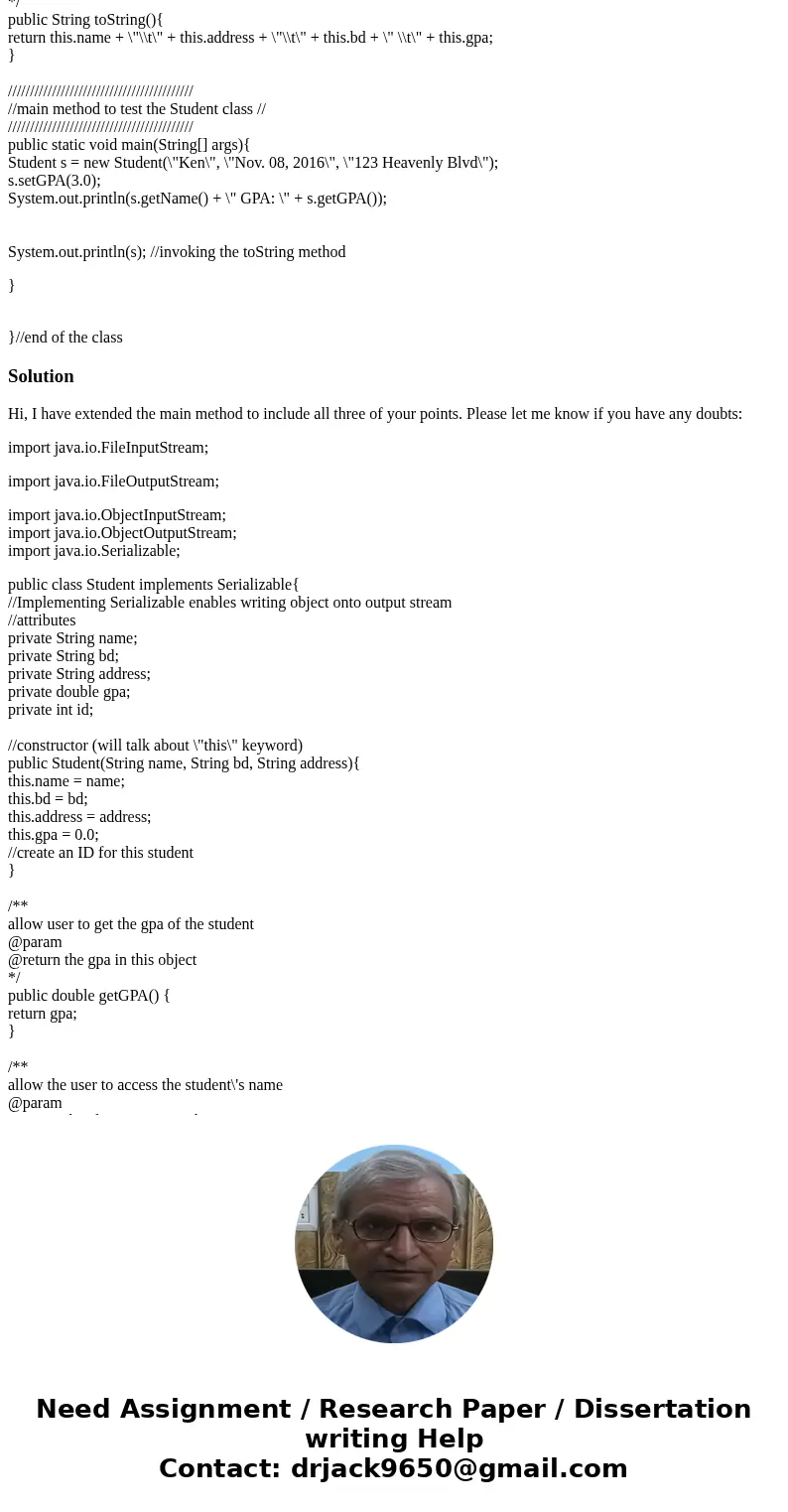 /** Illustration of class design - will talk about documenting a class Activity: extend the main method to: 1. store the data of the Student object s onto file 