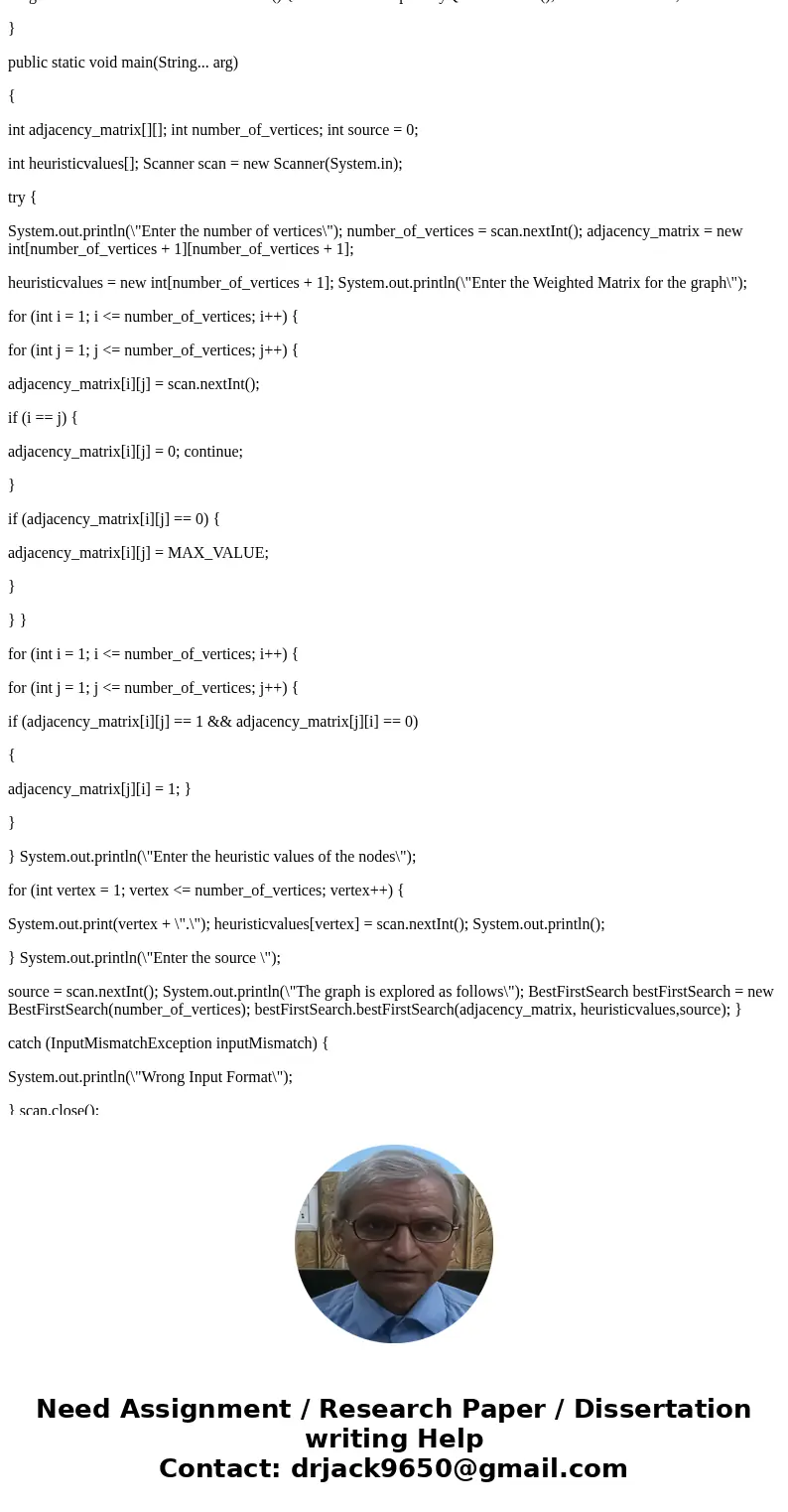 implement the travelling salesman problem using the greedy best-first search algorithm in JavaSolutionimport java.util.Comparator; import java.util.InputMismatc implement the travelling salesman problem using the greedy best-first search algorithm in JavaSolutionimport java.util.Comparator; import java.util.InputMismatc
