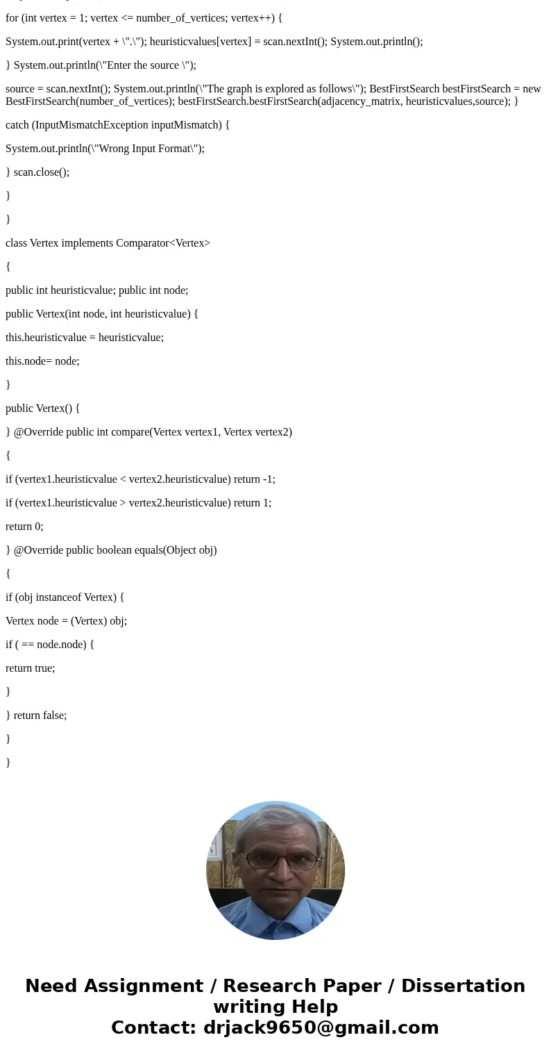 implement the travelling salesman problem using the greedy best-first search algorithm in JavaSolutionimport java.util.Comparator; import java.util.InputMismatc implement the travelling salesman problem using the greedy best-first search algorithm in JavaSolutionimport java.util.Comparator; import java.util.InputMismatc