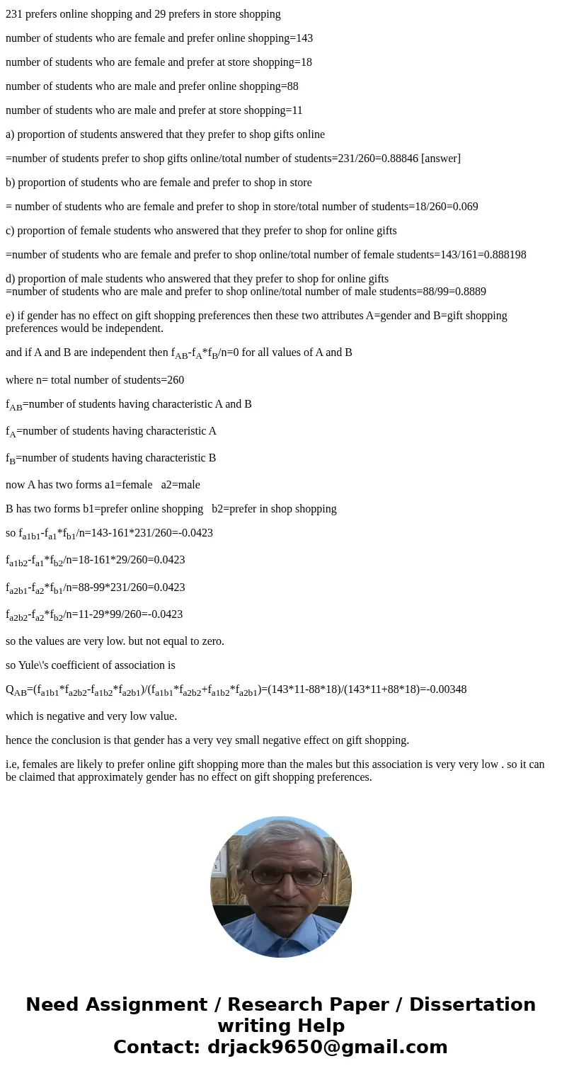  In a survey, 260 students in a high school were asked where they prefer to do their holiday shopping. Possible responses were \'online\' and \'in a store\'. Th