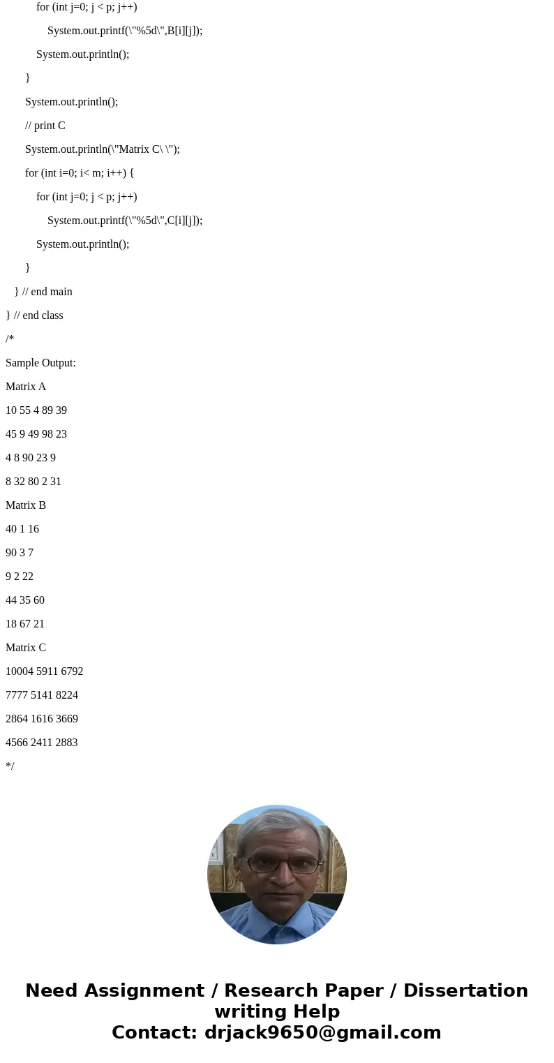 in Java, Write a Java program that computes the dot product of two matrices and stores the values in a third matrix. Print the result in tabular form. For examp in Java, Write a Java program that computes the dot product of two matrices and stores the values in a third matrix. Print the result in tabular form. For examp