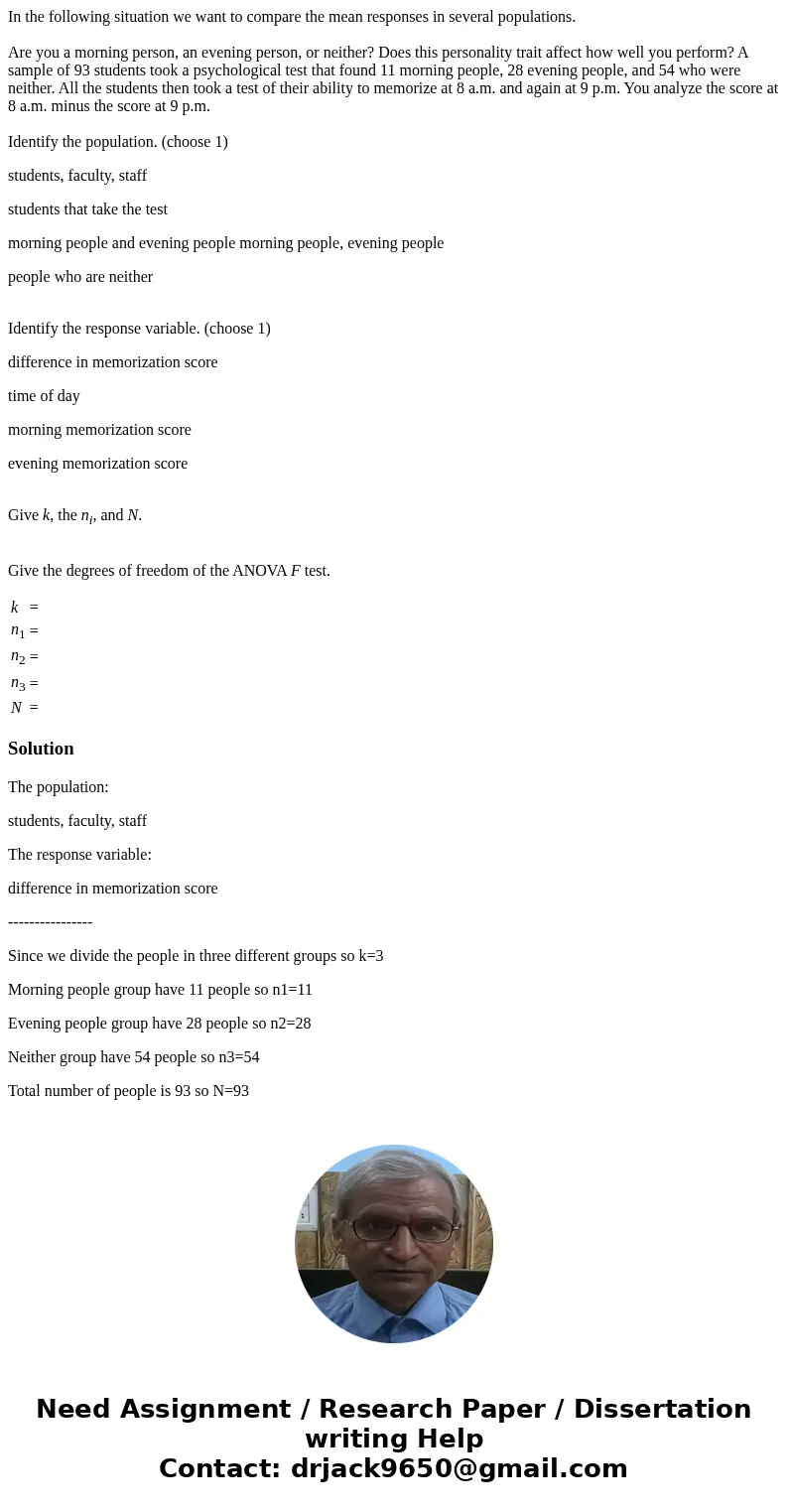 In the following situation we want to compare the mean responses in several populations. Are you a morning person, an evening person, or neither? Does this pers In the following situation we want to compare the mean responses in several populations. Are you a morning person, an evening person, or neither? Does this pers